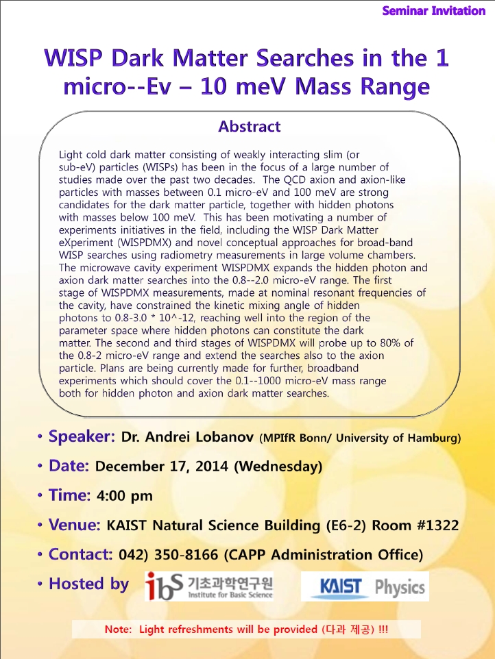 [CAPP Seminar] WISP Dark Matter Searches in the 1 micro -- Ev - 10 meV Mass Range 사진