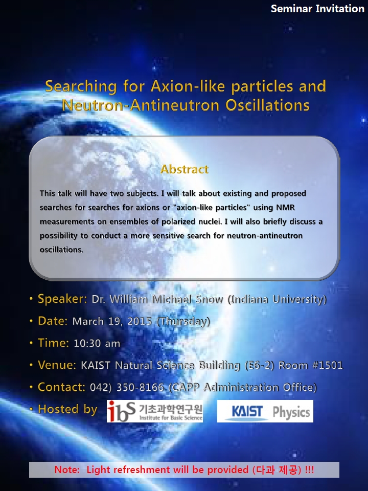 [CAPP Seminar] Searching for Axion-like particles and Neutron-Antineutron Oscillations