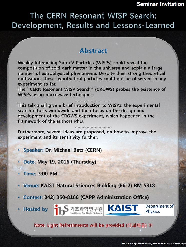 [CAPP Seminar] The CERN Resonanat WISP Search: Development, Results and Lessons-Learned