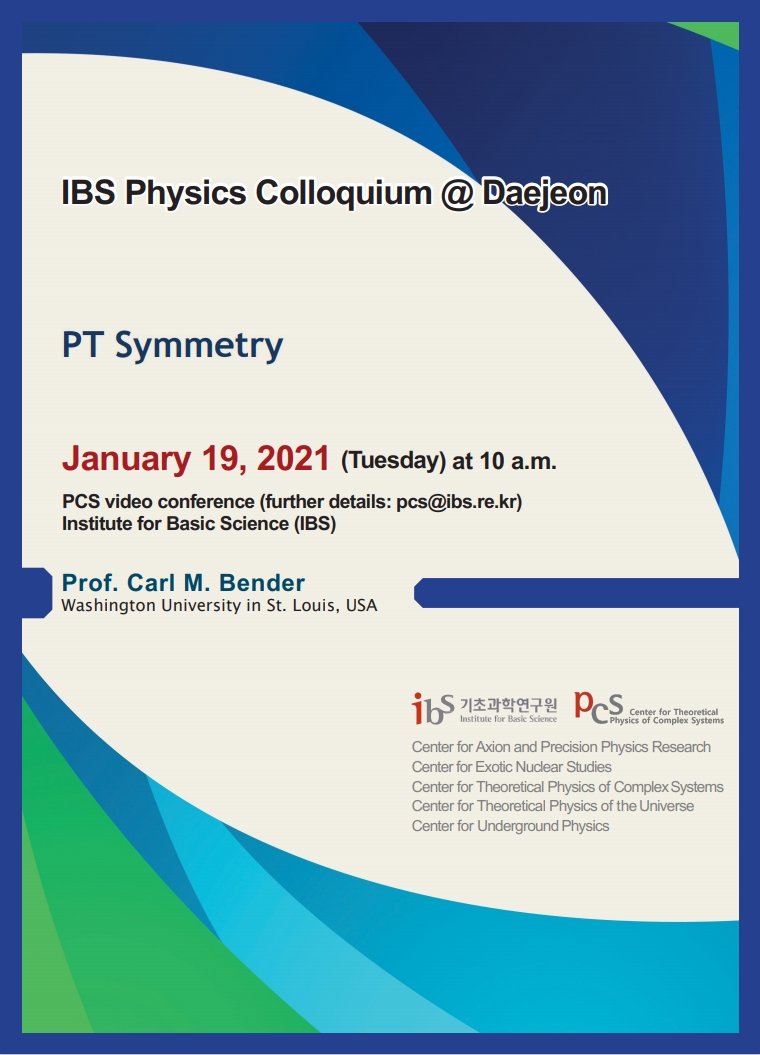 [IBS Joint Colloquium] PT Symmetry (Video Conference)